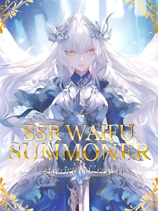 Read SSR Waifu Summoner Light Novel Online