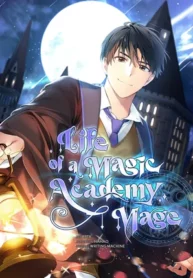 Read Life of a Magic Academy Mage Light Novel Online