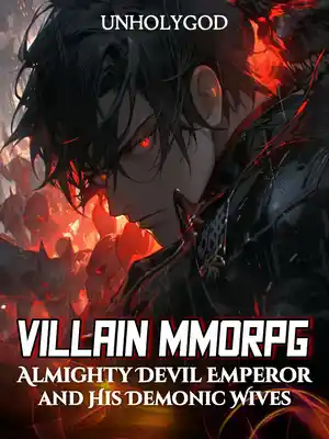 Read Villain MMORPG: Almighty Devil Emperor and His Seven Demonic Wives Light Novel Online