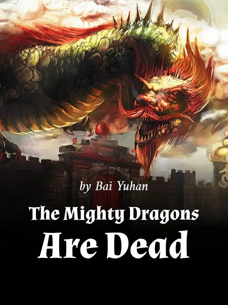 Read The Mighty Dragons Are Dead Light Novel Online