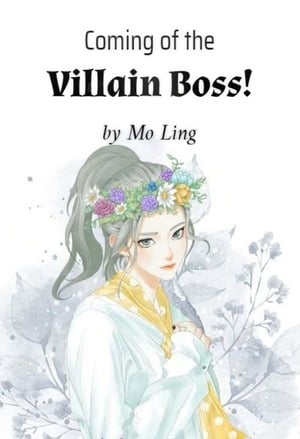 Read Coming of the Villain Boss! Light Novel Online