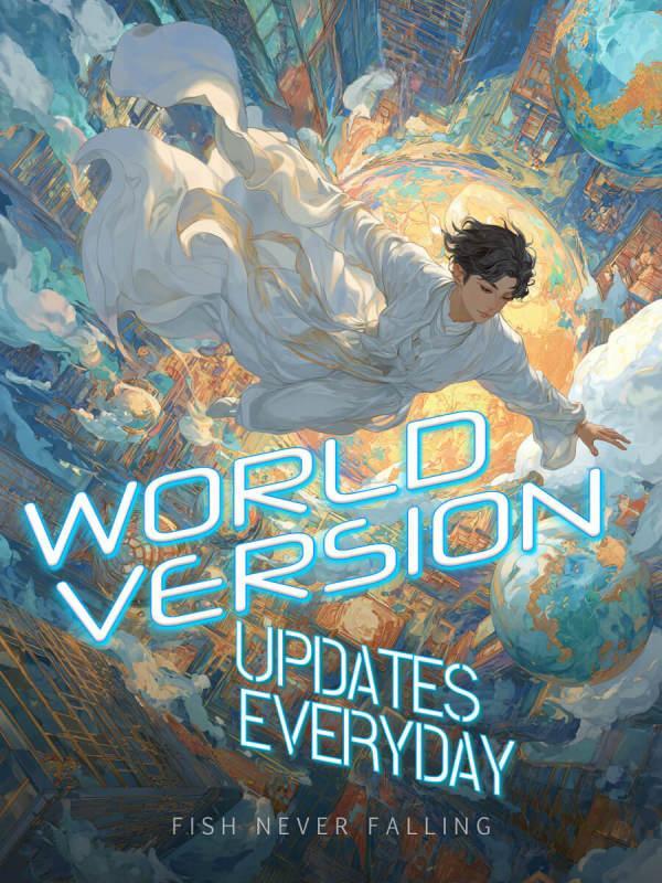 Read World Version Updates Everyday Light Novel Online