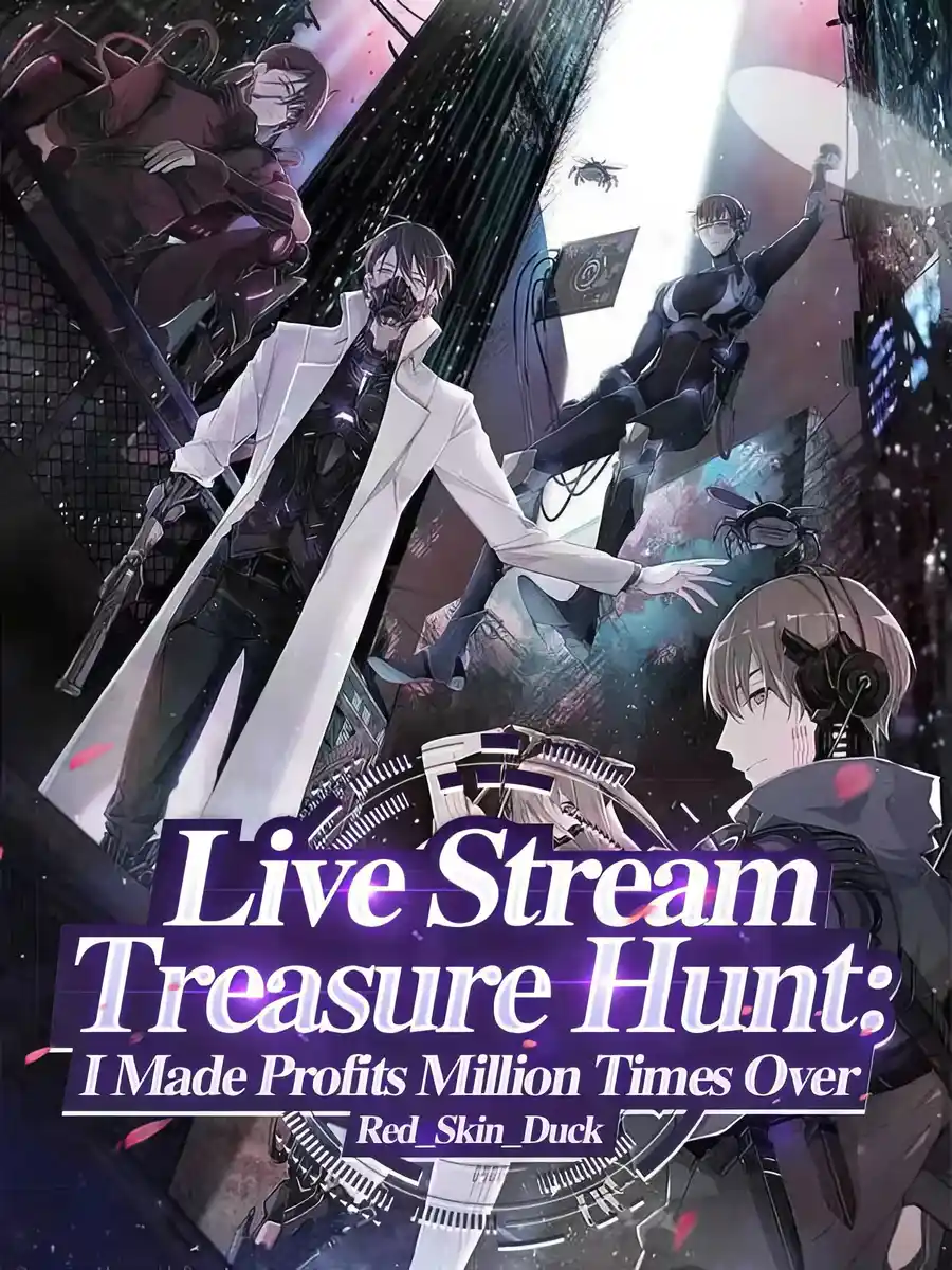 Read Live Stream Treasure Hunt: I Made Profits Million Times Over Light Novel Online