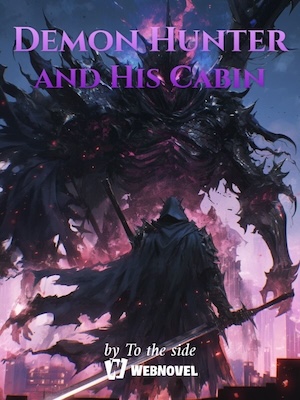 Read Demon Hunter and His Cabin Light Novel Online