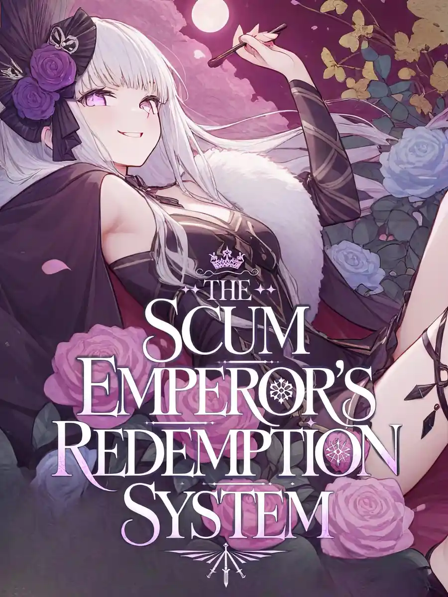 Read The Scum Emperor's Redemption System Light Novel Online