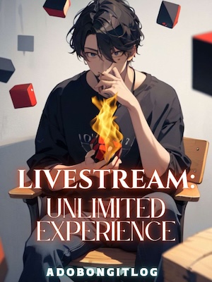 Read Livestream: Unlimited Experience! Light Novel Online