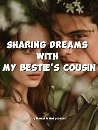 Read Sharing Dreams with My Bestie’s Cousin Light Novel Online