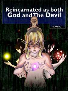Read Reincarnated as both God and The Devil Light Novel Online