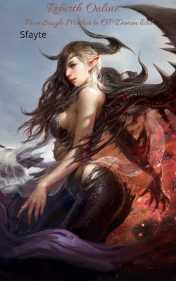 Read Rebirth Online: From Single Mother to OP Demon Lord Light Novel Online