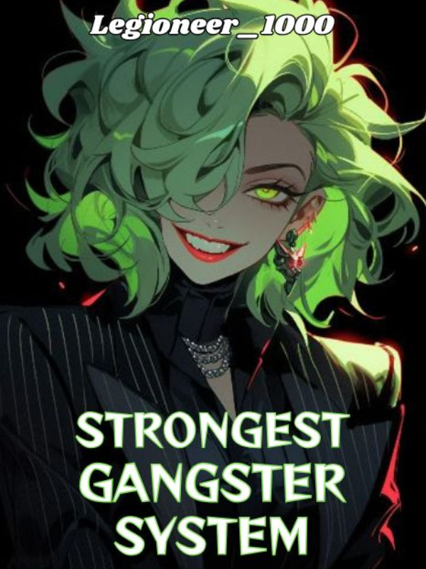 Read Strongest Gangster System Light Novel Online