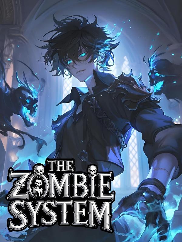 Read The Zombie System. Light Novel Online