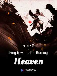 Read My Fury Will Burn The Heavens Light Novel Online