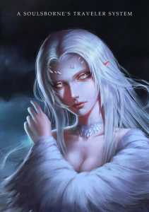 Read A Soulsborne's Traveler System Light Novel Online