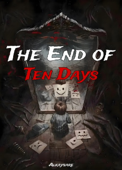 Read The End of Ten Days Light Novel Online
