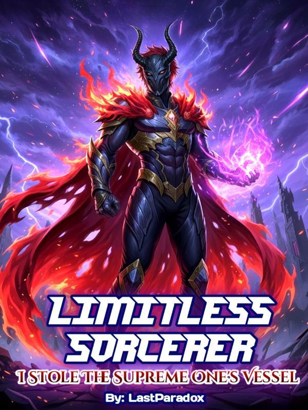Read Limitless Sorcerer: I Stole the Supreme One's Vessel Light Novel Online