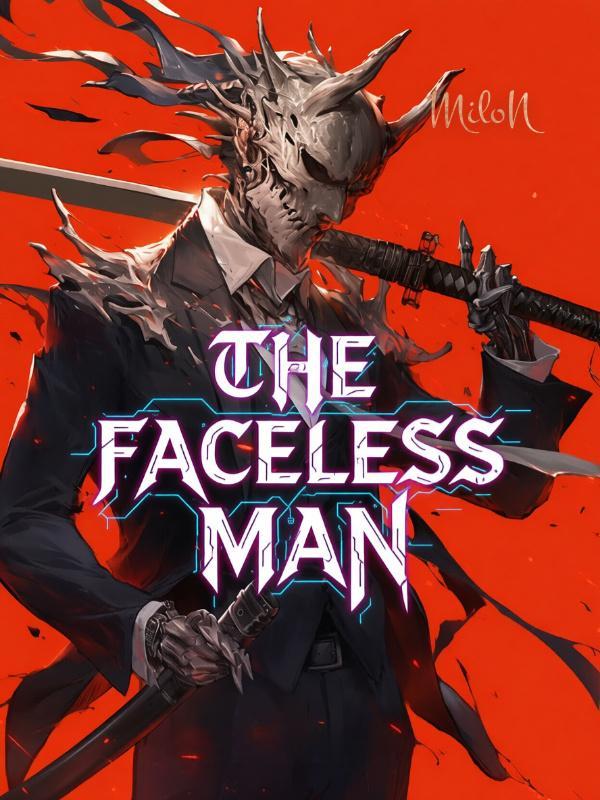 Read The Faceless Man Light Novel Online