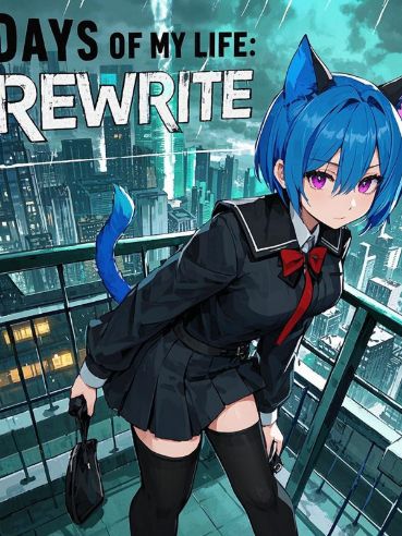 Read Days of my Life: Rewrite Light Novel Online