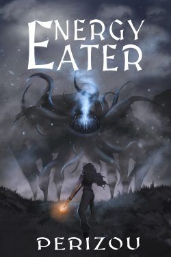 Read Energy Eater Light Novel Online