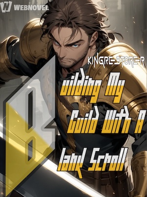 Read Building My Guild With A Blank Scroll Light Novel Online
