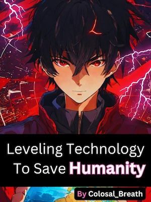 Read Leveling Technology To Save Humanity Light Novel Online