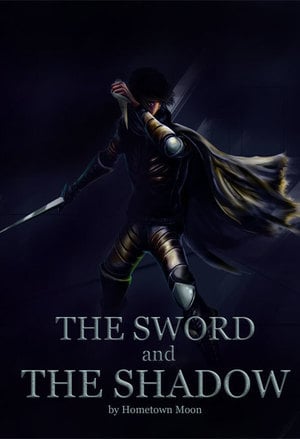 Read The Sword and The Shadow Light Novel Online