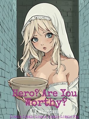 Read Hero? Are You Worthy? Light Novel Online