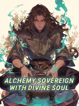 Read Alchemy Sovereign with Divine Soul Light Novel Online