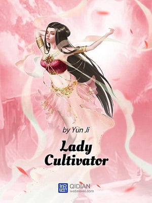 Read Lady Cultivator Light Novel Online