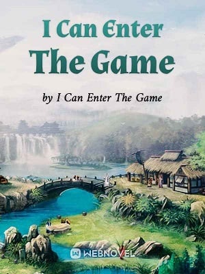 Read I Can Enter The Game Light Novel Online