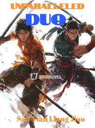 Read Unparalleled Duo Light Novel Online
