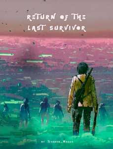 Read Return of the last survivor Light Novel Online