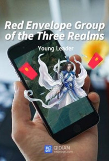 Read Red Envelope Group of the Three Realms Light Novel Online