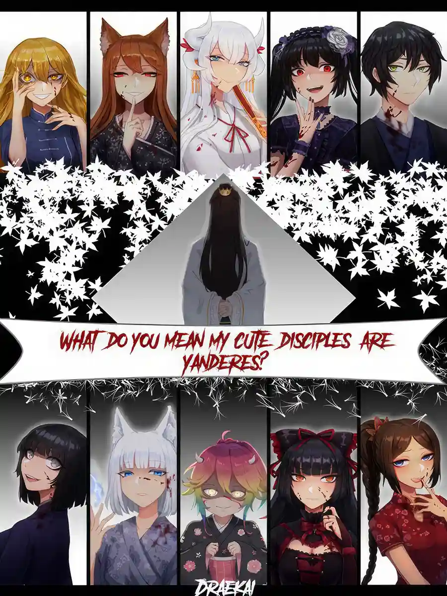 Read What Do You Mean My Cute Disciples Are Yanderes? Light Novel Online