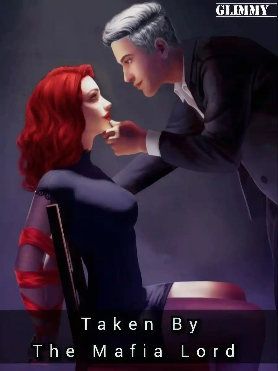 Read Taken By The Mafia Lord Light Novel Online
