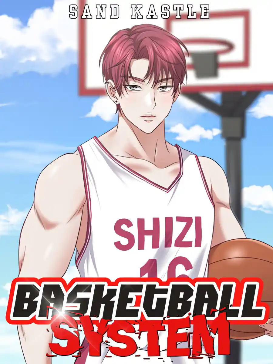 Read Basketball System: Rebound of the Underdog Light Novel Online