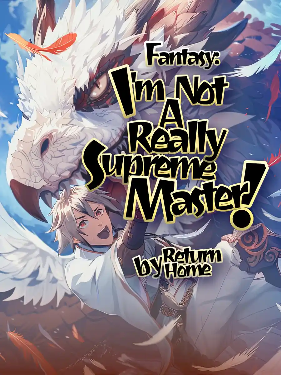 Read Fantasy: I'm Really Not A Supreme Master! Light Novel Online