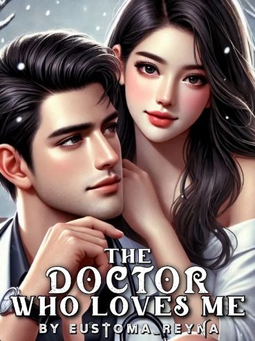 Read The Doctor Who Loves Me Light Novel Online