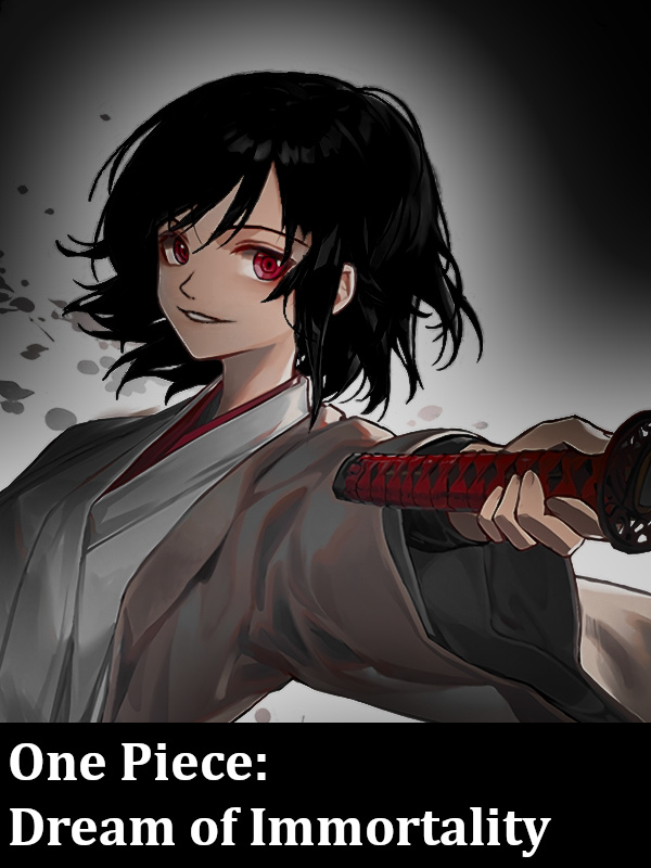 Read One Piece: Dream of Immortality Light Novel Online