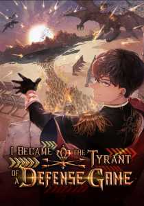 Read I Became the Tyrant of a Defense Game Light Novel Online