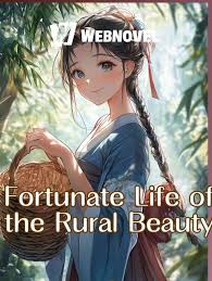 Read Fortunate Life of the Rural Beauty Light Novel Online