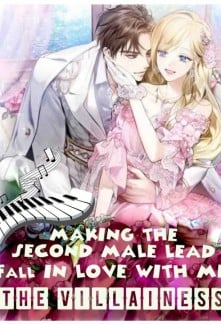 Read Making the second male lead fall in love with me, the villainess Light Novel Online