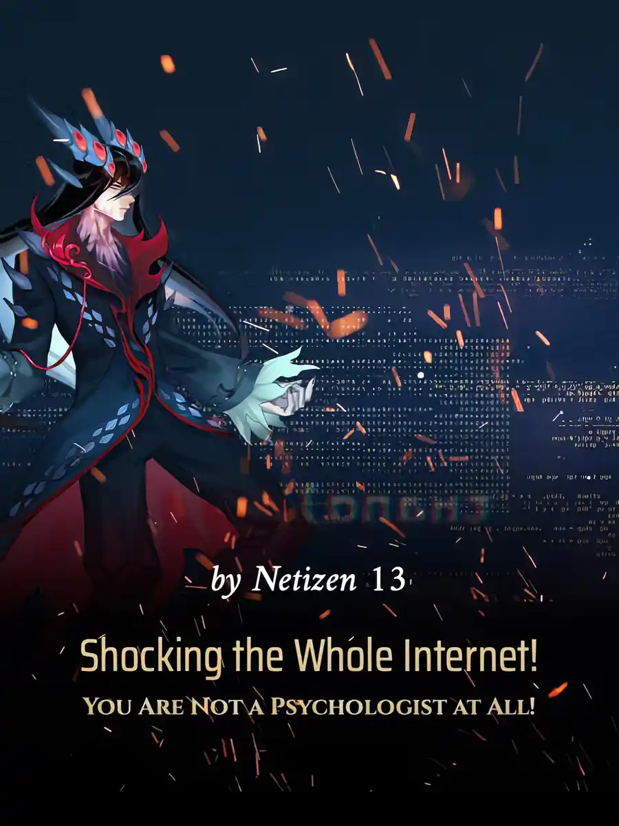 Read Shocking the Whole Internet! You Are Not a Psychologist at All! Light Novel Online