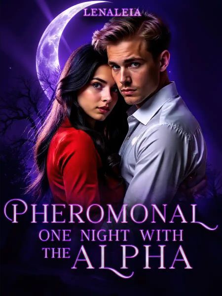 Read Pheromonal: One Night With the Alpha Light Novel Online