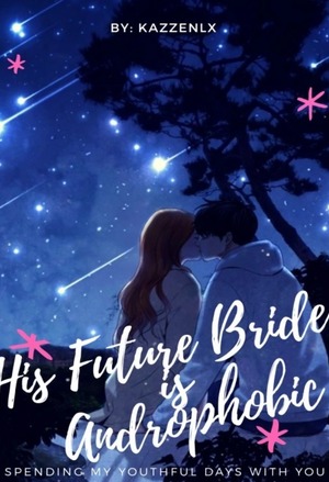 Read My Future Wife Is Androphobic Light Novel Online
