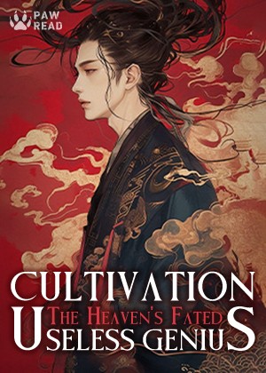 Download Cultivation: The Heaven's Fated Useless Genius EPUB, PDF, AZW3, MOBI eBook Cover