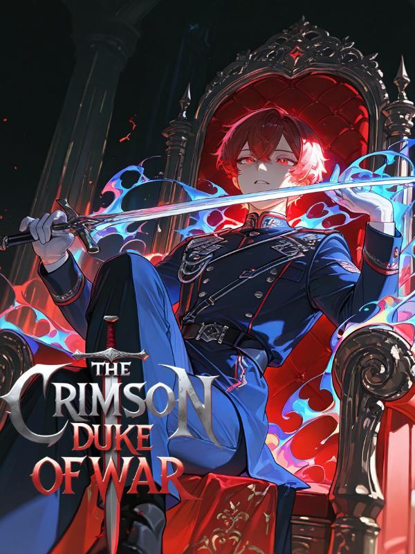 Read The Crimson Duke of War: Historian In Another World Light Novel Online