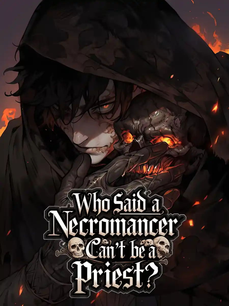 Read Who Said A Necromancer Can't Be A Priest? Light Novel Online