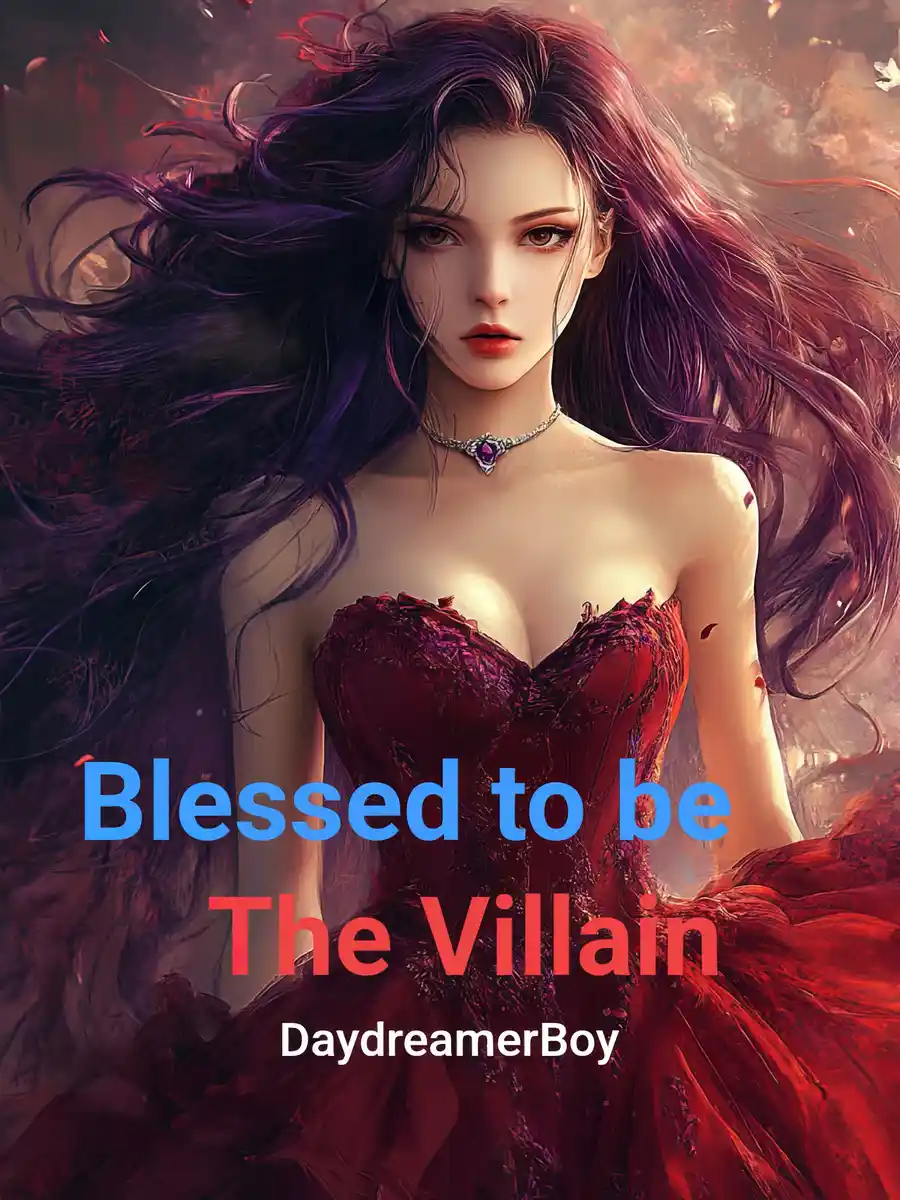 Read Blessed to be the Villain Light Novel Online