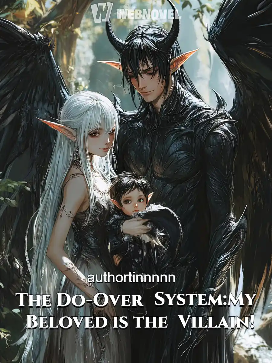 Read The Do-Over System:My Beloved is the Villain! Light Novel Online