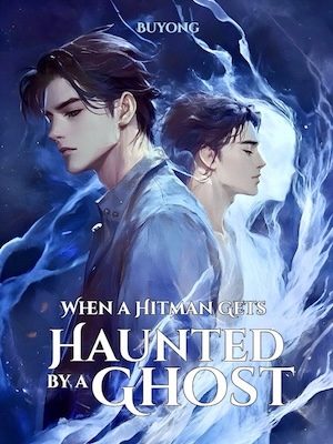 Read When a Hitman Gets Haunted by a Ghost Light Novel Online